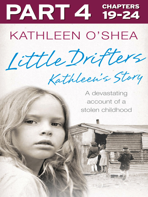 Title details for Little Drifters, Part 4 of 4 by Kathleen O'Shea - Available